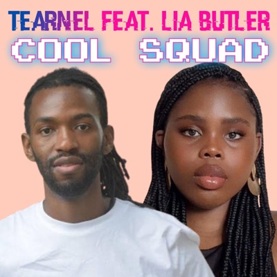 Cool Squad (feat. Lia Butler) - Single