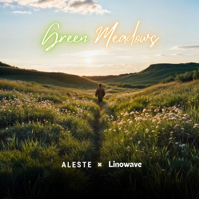 Green Meadows (feat. Linowave) - Single