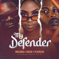 My Defender (feat. Fantas The Dj) - Single - Onesimus, Bassie & PlayNevig