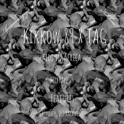 Kids in Africa (mixtape) [Radio Edit]