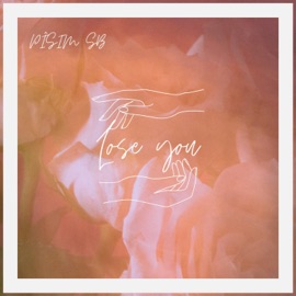 Lose You Pîsim Sb