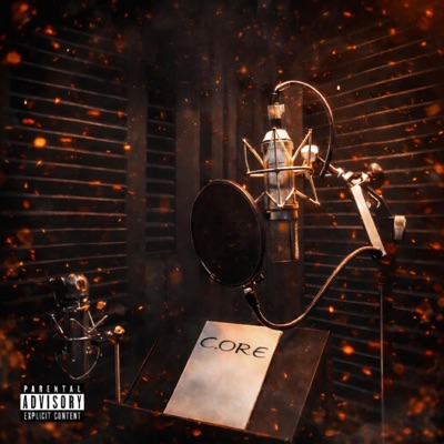 C.OR.E (feat. Prey2God, Getill & Se7en30) - Single