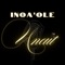 Inoa'ole Rumble - Inoa'ole lyrics