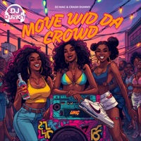 Move Wid Da Crowd WYFL - Single - DJ Quincy