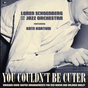 You Couldn't be Cuter (feat. Kate Kortum) - Single
