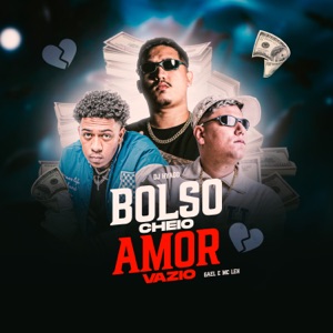Bolso Cheio, Amor Vazio