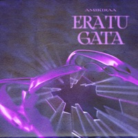 Era Tu Gata - Single - Amikiraa, JSNCK! & Neon