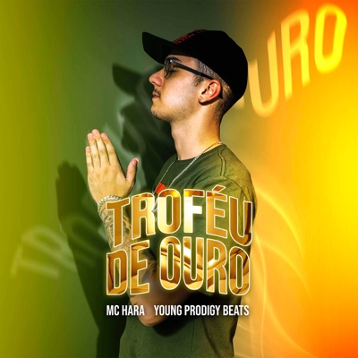 Troféu de Ouro (feat. Young Prodigy Beats) - Single