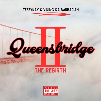 QUEENSBRIDGE 2: THE REBIRTH (feat. Siiisa) - EP