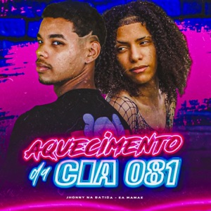 Aquecimento da Cia 081 (feat. Ea Mamãe)