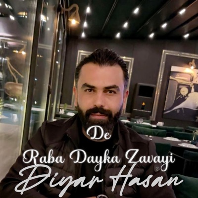 Diyar Hasan - ديار حسن - De Raba Dayka Zavayi