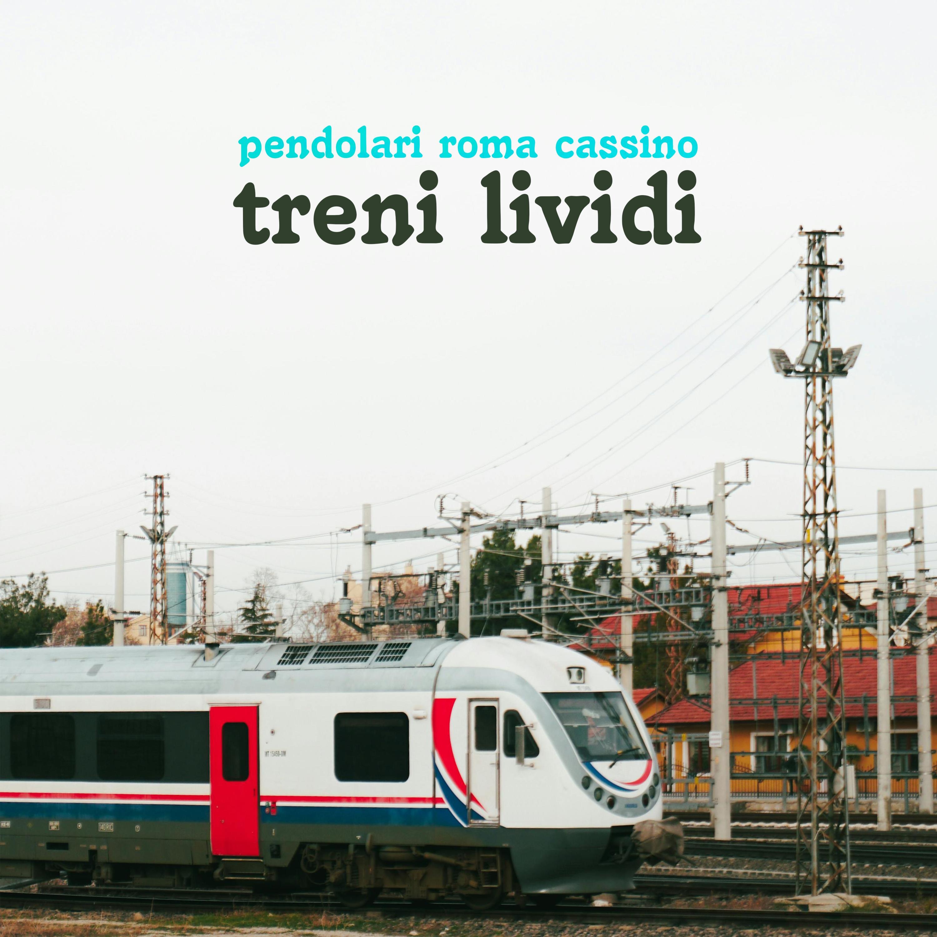 treni lividi - Single