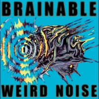 Weird Noise - Single - Brainable