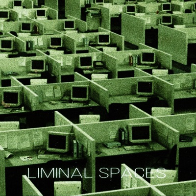 liminal spaces - Single
