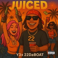 JUICED - EP - Y3nom & 22Daboat