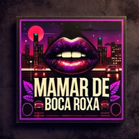 Mamar de Boca Roxa - Single - Nan Oficial & MC PH Silva