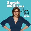 Home Bird - Sarah Millican
