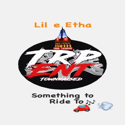 Something To Ride To - Single