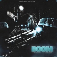 Boom (feat. LoveMez) - Single - Nofaxe