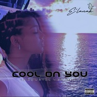 Cool On You (Acoustic Version) - Single - E'Lanah