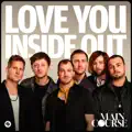 Love You Inside Out