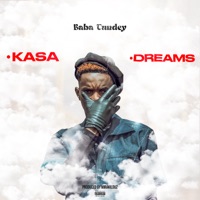 KASA, DREAMS - Single - Baba Tundey