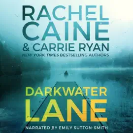 Darkwater Lane: Stillhouse Lake, Book 7 (Unabridged)