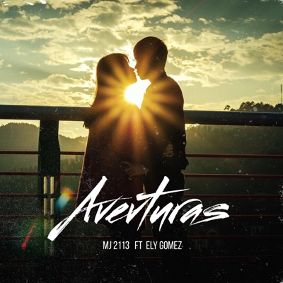 Aventuras (feat. Ely Gómez) - Single