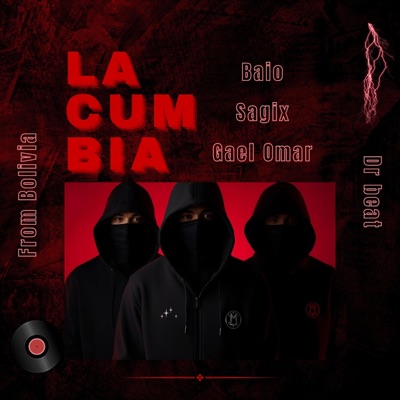 La cumbia (feat. Sagix & Gael Omar) - Single
