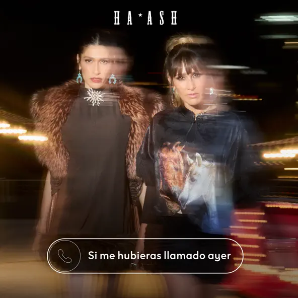Ha-Ash – Si Me Hubieras Llamado Ayer – Single (2026)
