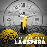 LA ESPERA - Single - Dyland