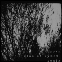 Crown (Clan of Xymox Remix) - Single - Lesson Seven & Scott Crow
