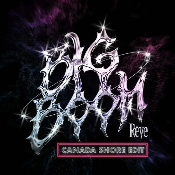 Big Boom \(Canada Shore Edit\) by Rêve – Apple Music