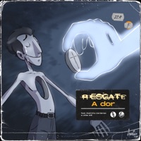 A Dor (feat. Little Will & Pedrinho Cardenas) - Single - Resgate