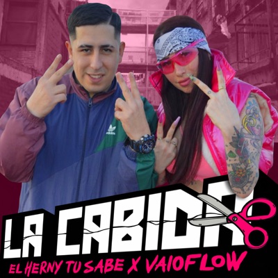La Cabida (feat. EL HERNY TU SABE) - Single