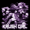 KRUSH GIRL - KUTE, killanoia & Tokyomane