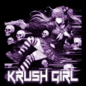KRUSH GIRL - Single
