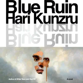 Blue Ruin: A novel (Unabridged)