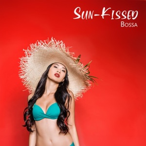 Sun-Kissed Bossa: Relaxing Summer Bossa Nova Jazz for a Chill Day, Elegant Latin Cafe Jazz