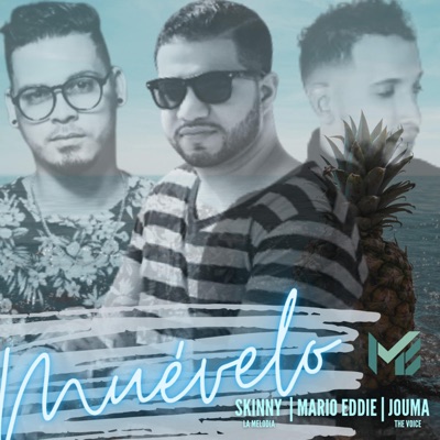 Muévelo (feat. Skinny La Melodía & Jouma) - Single