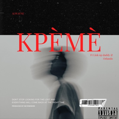 KPÈMÈ (feat. Link UP Daddy & Orlando) - Single