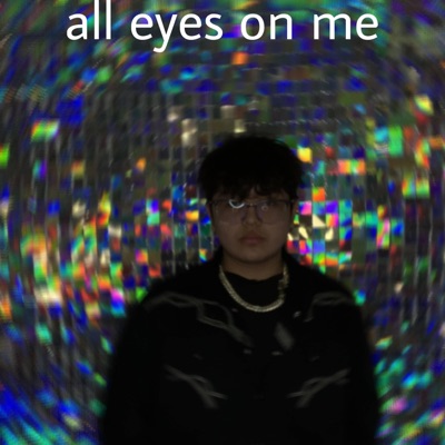 All Eyes On Me - EP