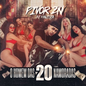 O Homem das 20 Namorada