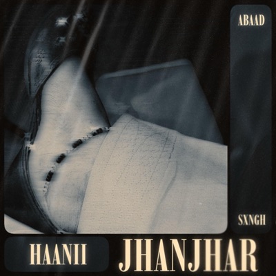 Jhanjhar (feat. Sxngh) - Single