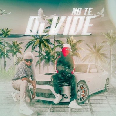 No Te Olvidé (feat. Cody Kasey & Nesh) - Single