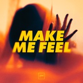 Make Me Feel artwork