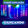 Forró Explosão - Dançando