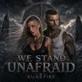 We Stand Unafraid
