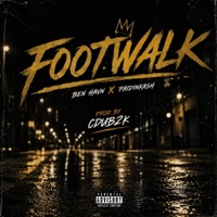 Footwalk (feat. PaidInKash) - Single - Ben Havn