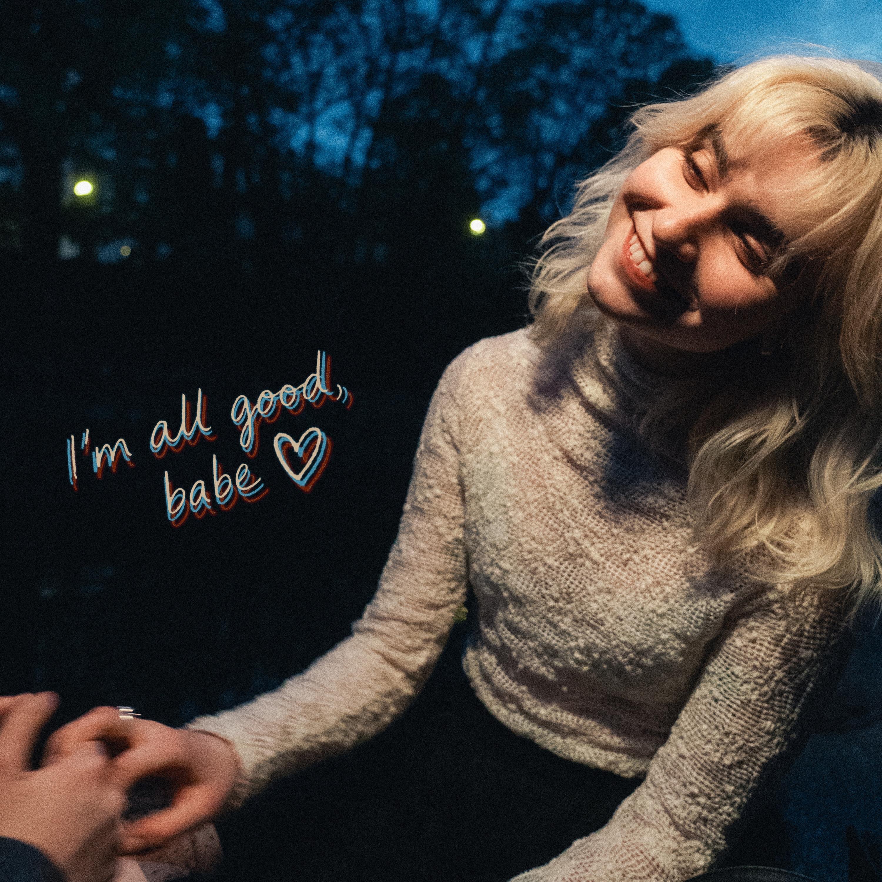 I'm all good, babe - Single